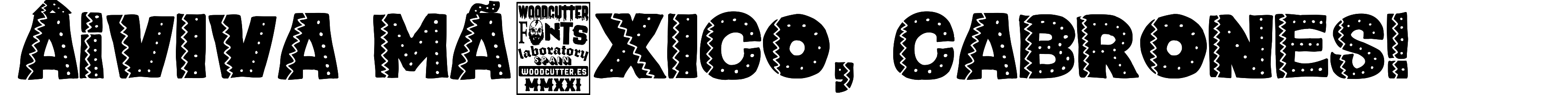 Â¡Viva MÃ©xico, cabrones!